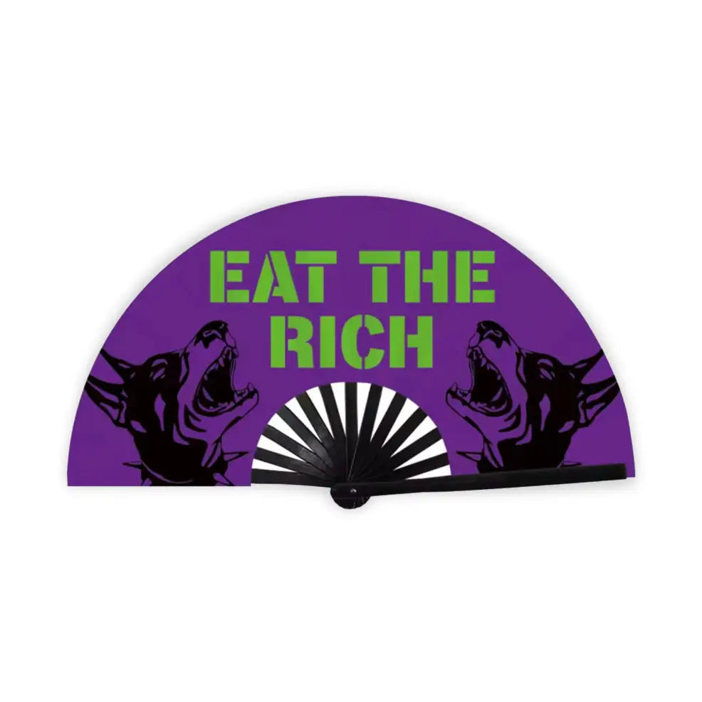 Eat The Rich - Hand Fan