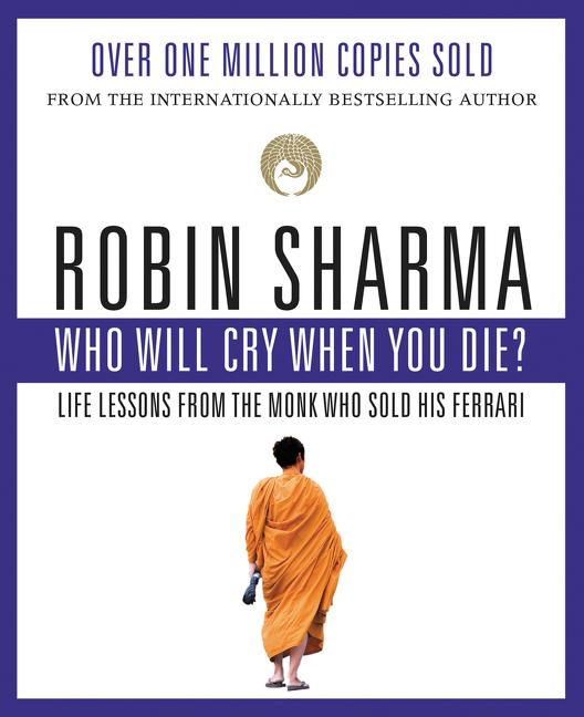 Book cover for Who Will Cry When You Die?