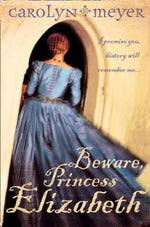 Book cover for Beware, Princess Elizabeth
