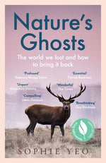 Book cover for Nature's Ghosts: The World We Lost and How to Bring It Back