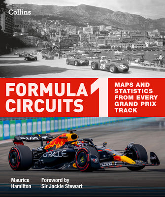 Book cover for Formula 1 Circuits: Maps and Statistics from Every Grand Prix Track