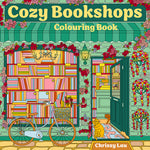 Book cover for Cozy Bookshops: Colouring Book