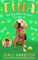 Book cover for Tina: The Dog Who Changed the World (Children's Edition) (Children S)