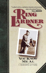 Book cover for You Know Me Al: A Busher's Letters
