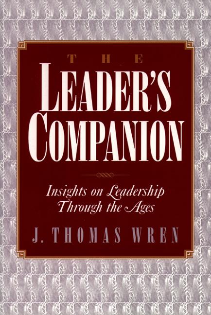 Book cover for The Leader's Companion: Insights on Leadership Through the Ages
