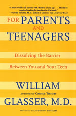 Book cover for For Parents and Teenagers: Dissolving the Barrier Between You and Your Teen