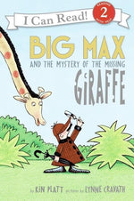 Book cover for Big Max and the Mystery of the Missing Giraffe