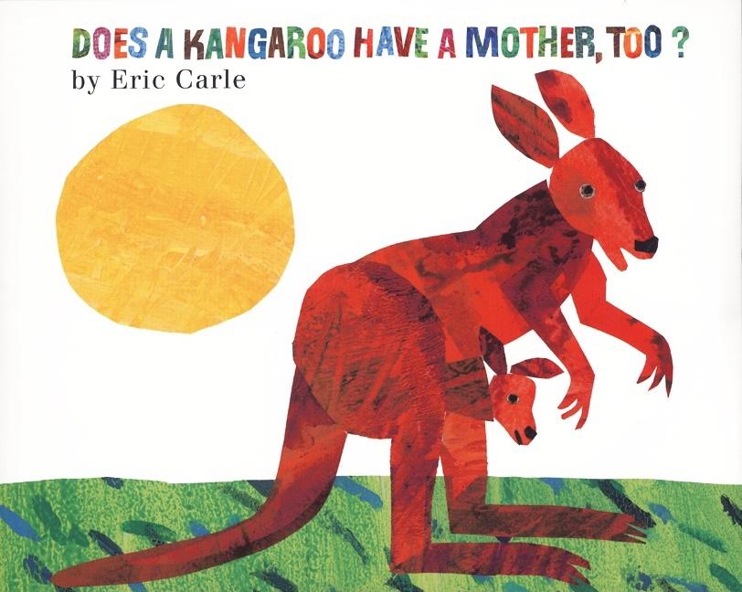 Book cover for Does a Kangaroo Have a Mother, Too?