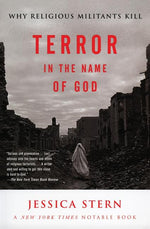 Book cover for Terror in the Name of God: Why Religious Militants Kill