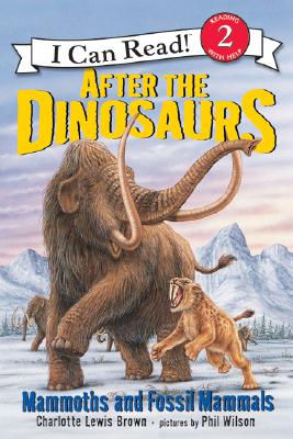 Book cover for After the Dinosaurs: Mammoths and Fossil Mammals