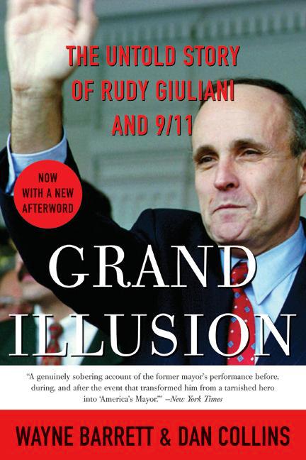 Book cover for Grand Illusion: The Untold Story of Rudy Giuliani and 9/11