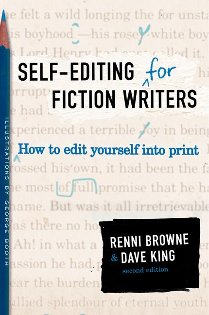 Book cover for Self-Editing for Fiction Writers, Second Edition: How to Edit Yourself Into Print