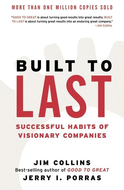 Book cover for Built to Last: Successful Habits of Visionary Companies (Revised)