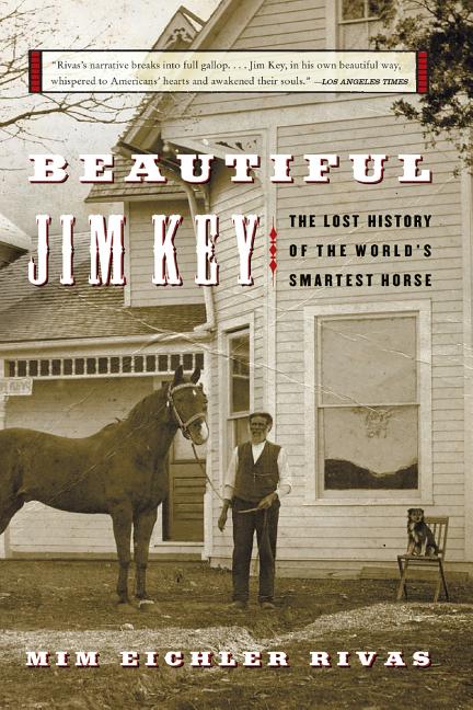 Book cover for Beautiful Jim Key: The Lost History of the World's Smartest Horse