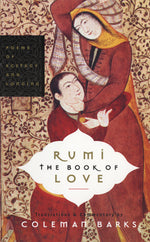 Book cover for Rumi: The Book of Love: Poems of Ecstasy and Longing