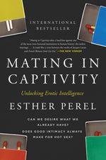 Book cover for Mating in Captivity: Unlocking Erotic Intelligence