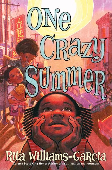 Book cover for One Crazy Summer: A Newbery Honor Award Winner