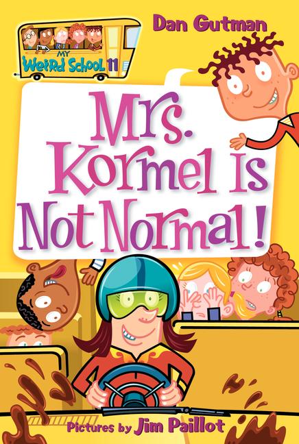 Book cover for Mrs. Kormel Is Not Normal!