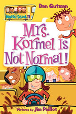 Book cover for Mrs. Kormel Is Not Normal!