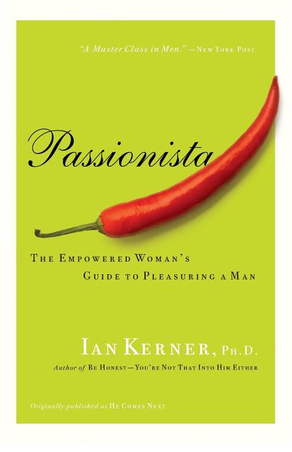 Book cover for Passionista: The Empowered Woman's Guide to Pleasuring a Man