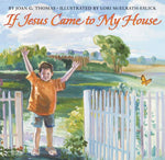Book cover for If Jesus Came to My House