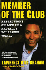Book cover for Member of the Club: Reflections on Life in a Racially Polarized World