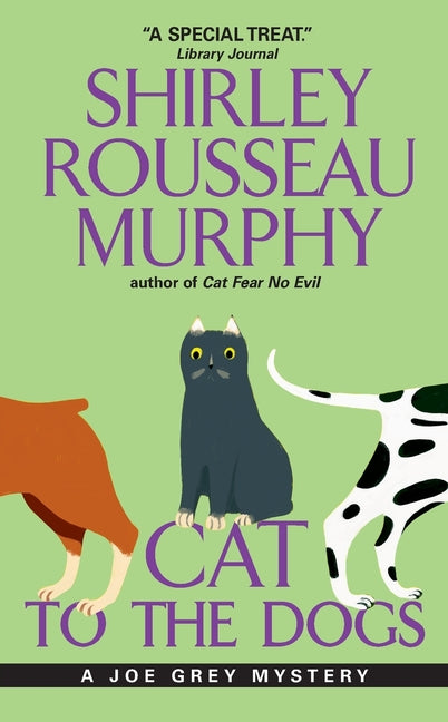 Book cover for Cat to the Dogs: A Joe Grey Mystery
