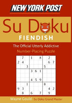 Book cover for New York Post Fiendish Sudoku: The Official Utterly Addictive Number-Placing Puzzle