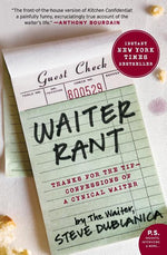 Book cover for Waiter Rant: Thanks for the Tip--Confessions of a Cynical Waiter (Harper Perennial)