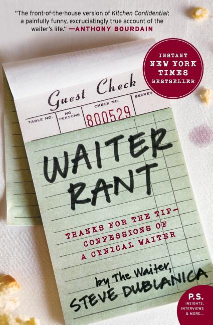 Book cover for Waiter Rant: Thanks for the Tip--Confessions of a Cynical Waiter (Harper Perennial)