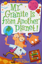 Book cover for My Weird School Daze #3: Mr. Granite Is from Another Planet!