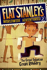 Book cover for Flat Stanley's Worldwide Adventures #2: The Great Egyptian Grave Robbery