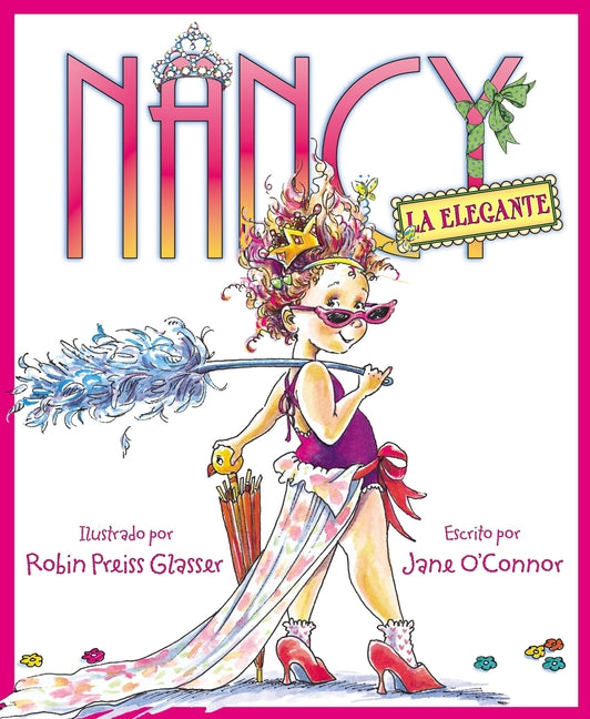 Book cover for Nancy La Elegante: Fancy Nancy (Spanish Edition)