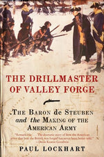 Book cover for Drillmaster of Valley Forge: The Baron de Steuben and the Making of the American Army