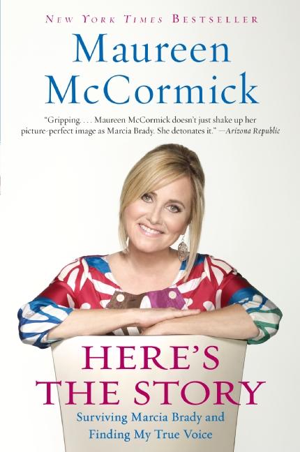 Book cover for Here's the Story: Surviving Marcia Brady and Finding My True Voice