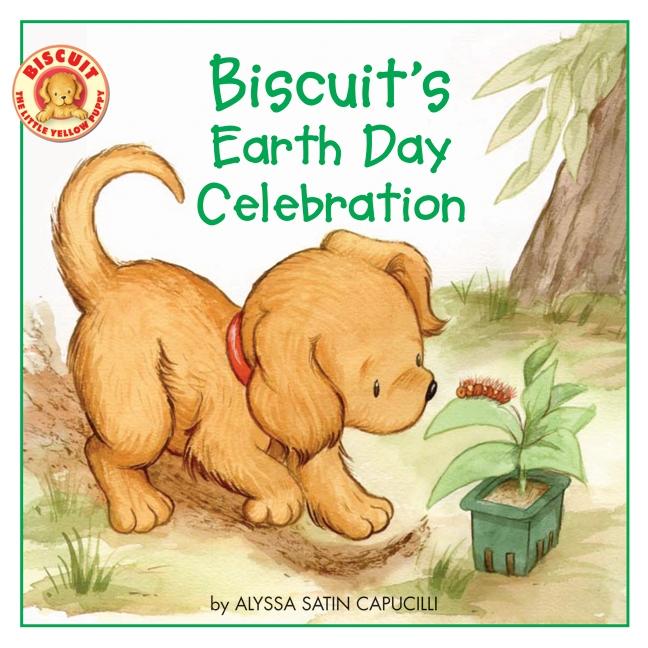 Book cover for Biscuit's Earth Day Celebration: A Springtime Book for Kids