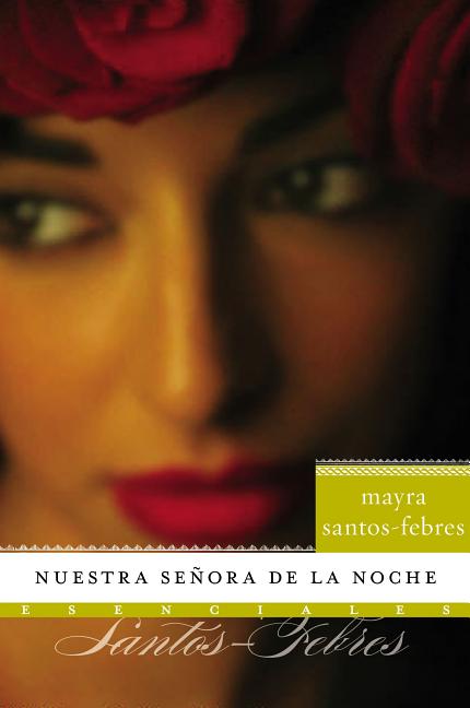 Book cover for Nuestra Senora de la Noche: Novela
