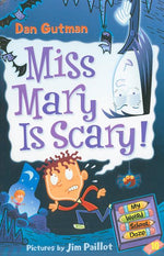 Book cover for My Weird School Daze #10: Miss Mary Is Scary!