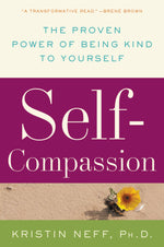 Book cover for Self-Compassion: The Proven Power of Being Kind to Yourself