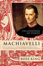 Book cover for Machiavelli: Philosopher of Power