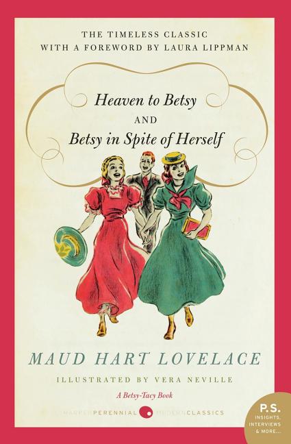 Book cover for Heaven to Betsy and Betsy in Spite of Herself