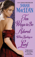 Book cover for Ten Ways to Be Adored When Landing a Lord