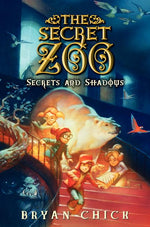 Book cover for The Secret Zoo: Secrets and Shadows