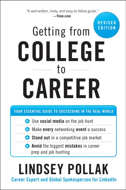 Book cover for Getting from College to Career: Your Essential Guide to Succeeding in the Real World (Revised)