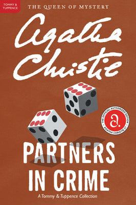 Book cover for Partners in Crime: A Tommy and Tuppence Mystery: The Official Authorized Edition