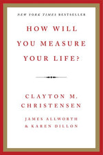 Book cover for How Will You Measure Your Life?