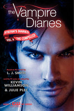 Book cover for The Vampire Diaries: Stefan's Diaries #6: The Compelled