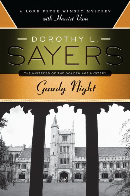 Book cover for Gaudy Night: A Lord Peter Wimsey Mystery with Harriet Vane