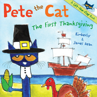 Book cover for Pete the Cat: The First Thanksgiving