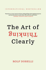 Book cover for The Art of Thinking Clearly
